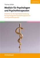Thomas Köhler - Medizin für Psychologen und Psychotherapeuten