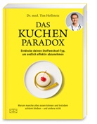 Tim Hollstein, Tim (Dr. med.) Hollstein - Das Kuchen-Paradox