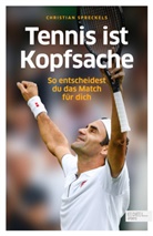 Christian Spreckels - Tennis ist Kopfsache