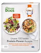 Viola Andresen, Jörn Klasen, Jörn (Dr. med.) Klasen, Matthias Riedl, Matthias (Dr. med.) Riedl, Silja Schäfer - Unsere 100 besten Protein-Power-Rezepte