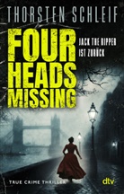 Thorsten Schleif - Four Heads Missing