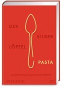Phaidon - Der Silberlöffel - Pasta