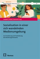 Rudolf Kammerl, Claudia Lampert, Katrin Potzel - Sozialisation in einer sich wandelnden Medienumgebung
