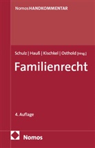 Jörn Hauß, Thomas Kischkel, Fritz Osthold, Werner Schulz - Familienrecht