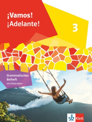 ¡Vamos! ¡Adelante! 3, m. 1 Beilage Grammatisches Beiheft 3. Lernjahr