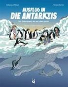 Adrienne Barman, Guillaume de Rémacle, Guillaume de Remacle, Adrienne Barman, Farbmacher Carolin - Ausflug in die Antarktis