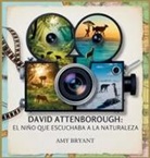 Amy Bryant - David Attenborough