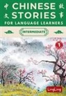 Ling Ling, Xinrong Huo - Chinese Stories for Language Learners
