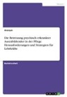Anonym, Anonymous - Die Betreuung psychisch erkrankter Auszubildender in der Pflege. Herausforderungen und Strategien für Lehrkräfte