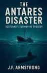J. F. Armstrong - The Antares Disaster