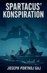 Joseph Portnoj Gaj - SPARTACUS` KONSPIRATION