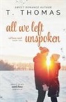 T. Thomas - All We Left Unspoken
