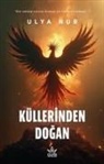 Ulya Nur - Küllerinden Dogan
