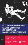 Wenqiang Ji, Wenqiang Qiu Ji, Jianbin Qiu, Heting Zhang - Fuzzy-Model-Based Mode Control of Complex Nonlinear Systems