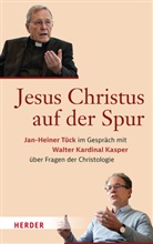 Walter Kasper, Jan-Heiner Tück - Jesus Christus auf der Spur