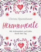Christa Spannbauer - Herzmomente