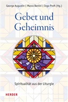 George Augustin, Marco Benini, Ingo Proft - Gebet und Geheimnis