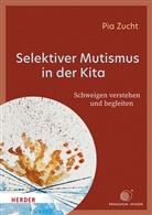 Pia Zucht, Sarah Nabjinsky, Mutismus Selbsthilfe Deutschland e. V., Mutismus Selbsthilfe Deutschland e V - Selektiver Mutismus in der Kita