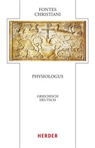 Horst Schneider - Physiologus