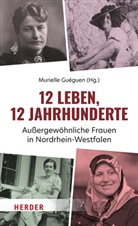 Murielle Guéguen - 12 Leben, 12 Jahrhunderte