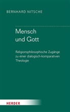 Bernhard Nitsche - Mensch und Gott