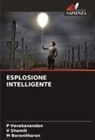 M Baranitharan, M. Baranitharan, V Shamili, V. Shamili, P Vevekanandan, P. Vevekanandan - ESPLOSIONE INTELLIGENTE