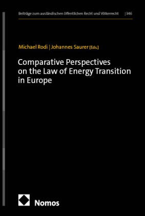 Michael Rodi, Johannes Saurer - Comparative Perspectives on the Law of Energy Transition in Europe