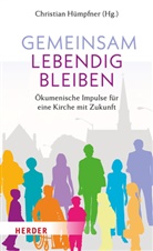 Christian Hümpfner - Gemeinsam lebendig bleiben
