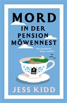 Jess Kidd - Mord in der Pension Möwennest