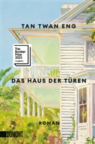 Tan Twan Eng - Das Haus der Türen