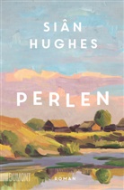 Siân Hughes - Perlen