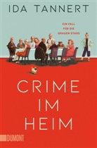 Ida Tannert - Crime im Heim