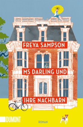 Freya Sampson - Ms Darling und ihre Nachbarn Roman