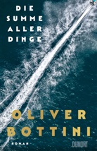 Oliver Bottini - Die Summe aller Dinge