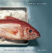 Thomas Keller, Keller Thomas - The Complete Keller With French Laundry Cookbook and Bouchon