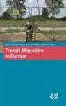 Irina Collyer Molodikova, Michael Collyer, Franck D&uuml;vell, Irina Molodikova - Transit Migration in Europe