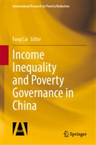 Fang Cai - Income Inequality and Poverty Governance in China