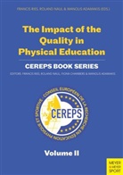 Manoli Adamakis, Roland Naul, Francis Ries - The Impact of Quality in Physical Education