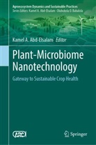 Kamel A Abd-Elsalam, Kamel A. Abd-Elsalam - Plant-Microbiome Nanotechnology