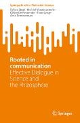 De Pessemier, Céline De Pessemier, Toon Leroy, Sylwia Struk, Arne Temmerman, Michiel Vandecasteele - Rooted in communication - Effective Dialogue in Science and the Rhizosphere