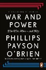 Phillips Payson O'Brien - War and Power