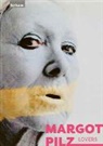 Margot Pilz - Lovers