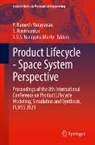 S.V.S. Narayana Murty, P. Ramesh Narayanan, S Ravishankar, S. Ravishankar, S V S Narayana Murty - Product Lifecycle - Space System Perspective