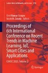 Vinit Kumar Gunjan, Vinit Kumar Gunjan, M Zurada, Jacek M. Zurada - Proceedings of 6th International Conference on Recent Trends in Machine Learning, IoT, Smart Cities and Applications