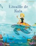 Cécile Mary - L'écaille de Kaïa