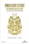 Ferzende Idiz - Ömer Fani Efendi ve Tasavvufa Dair Üc Eseri