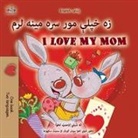 Shelley Admont, Kidkiddos Books - I Love My Mom (Pashto English Bilingual Book for Kids)