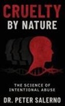 Peter Salerno - Cruelty by Nature