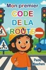 Paolo Moscheni - Mon premier code de la route