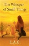 Lilian Arce Cardozo - The Whisper of Small Thing